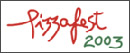 PizzaFest 2003
